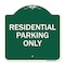 Signmission Reserved Parking Sign Residential Parking Only, Green & White Alum Sign, 18" x 18", GW-1818-23034 A-DES-GW-1818-23034 - alternate 1
